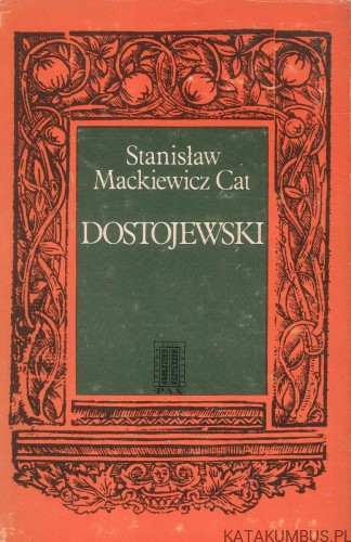 Dostojewski. STANISŁAW MACKIEWICZ CAT