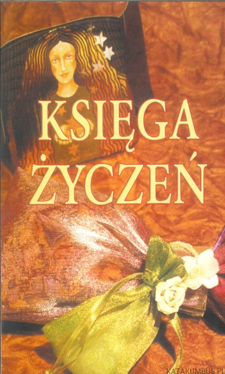 Księga życzeń. PRACA ZBIOROWA
