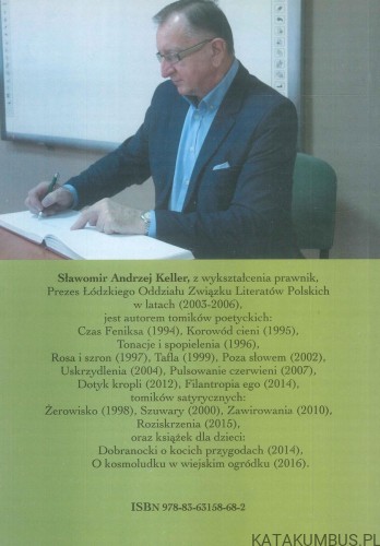 Hania i przyjaciele. SŁAWOMIR ANDRZEJ KELLER