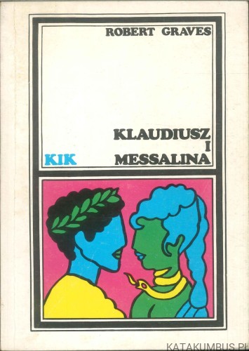 Klaudiusz i Messalina. ROBERT GRAVES