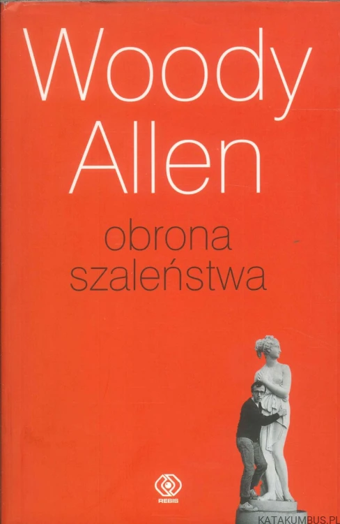 Obrona szaleństwa. WOODY ALLEN