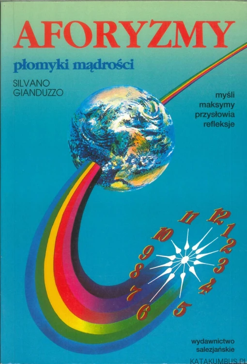 Aforyzmy płomyki mądrości. SILVANO GIANDUZZO