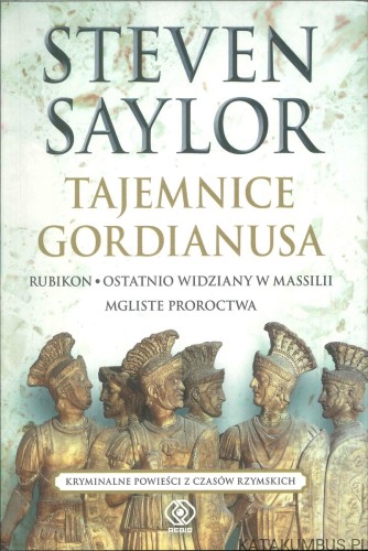 Tajemnice Gordianusa. STEVEN SAYLOR