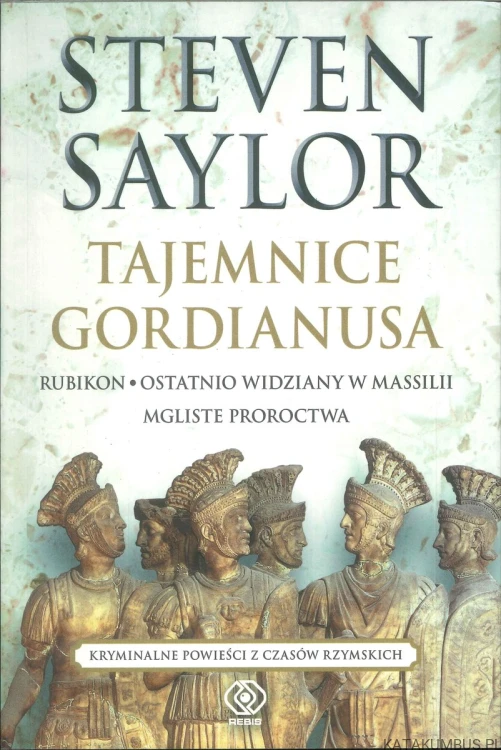 Tajemnice Gordianusa. STEVEN SAYLOR