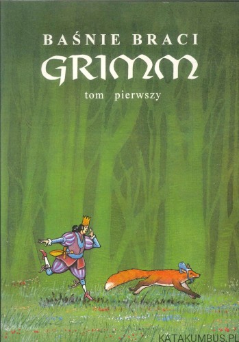 Baśnie braci Grimm. TOM I-II. PRACA ZBIOROWA