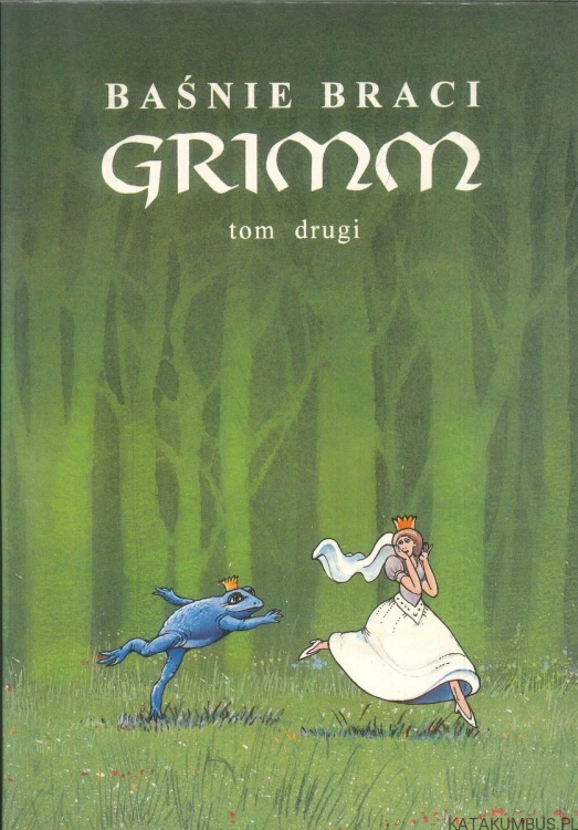 Baśnie braci Grimm. TOM I-II. PRACA ZBIOROWA