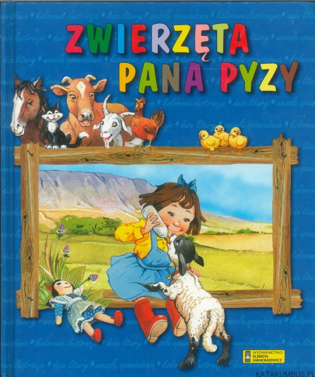 Zwierzęta pana Pyzy. PRACA ZBIOROWA