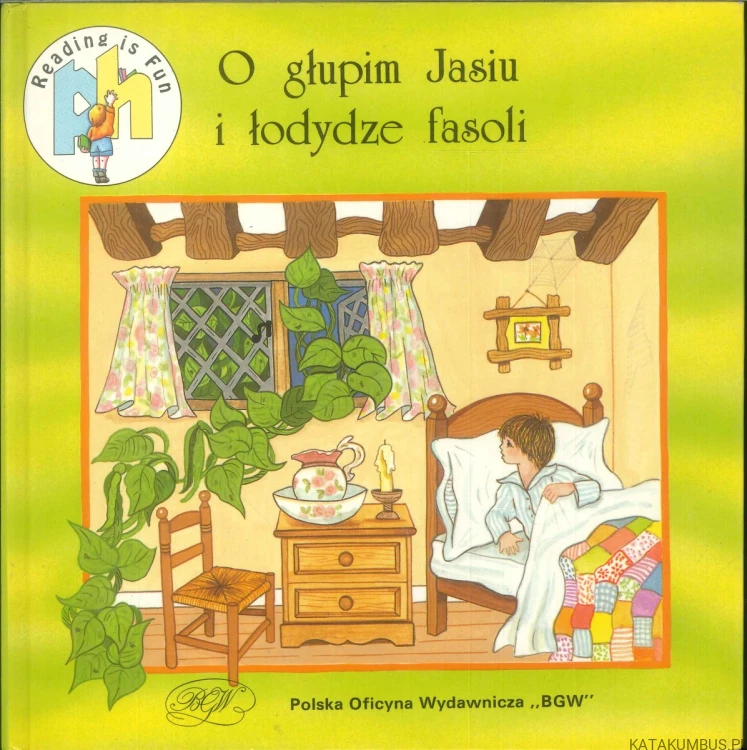 O głupim Jasiu i łodydze fasoli. PRACA ZBIOROWA