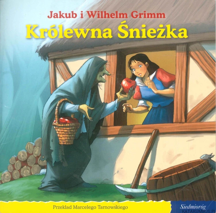 Królewna Śnieżka. JAKUB I WILHELM GRIMM