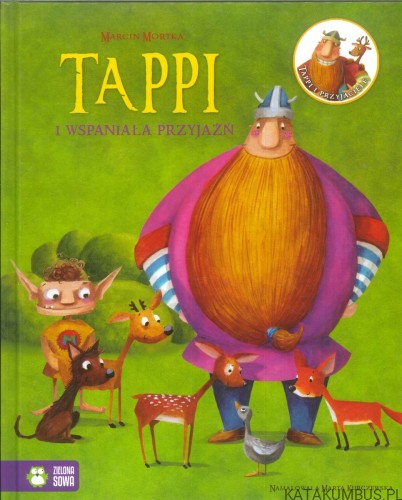 Tappi i wspaniała przyjaźń. MARCIN MORTKA