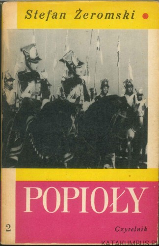 Popioły Tom 2. STEFAN ŻEROMSKI