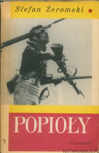 Popioły Tom 3. STEFAN ŻEROMSKI