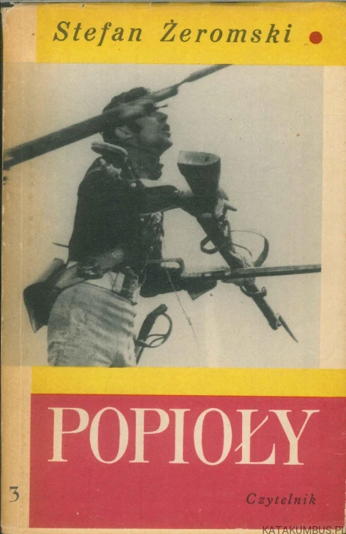 Popioły Tom 3. STEFAN ŻEROMSKI