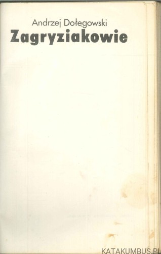 Zagryziakowie. ANDRZEJ DOŁĘGOWSKI
