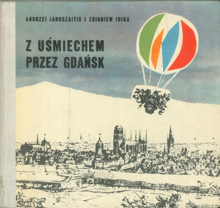 Z uśmiechem przez Gdańsk. PRACA ZBIOROWA