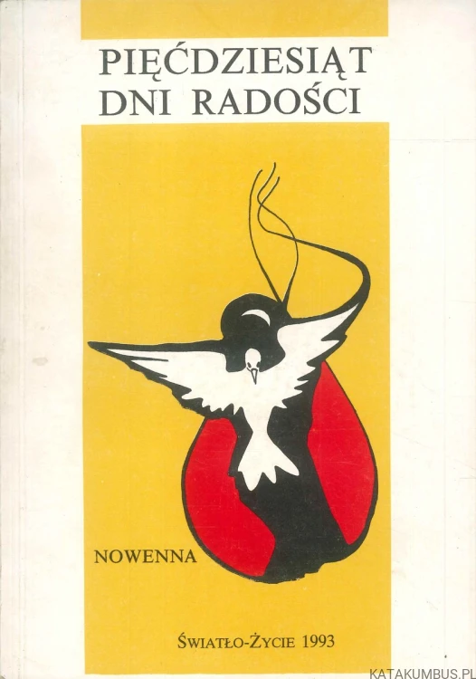 Pięćdziesiąt dni radości. Nowenna. PRACA ZBIOROWA