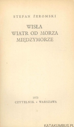 Wiatr od morza. STEFAN ŻEROMSKI