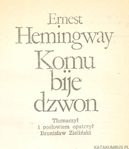 Komu bije dzwon. ERNEST HEMINGWAY
