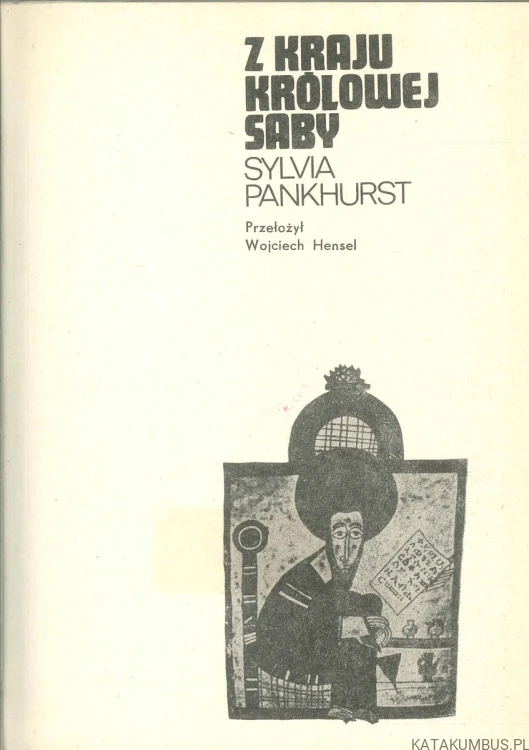 Z kraju Królowej Saby. SYLVIA PANKHURST