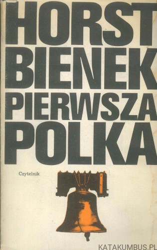 Pierwsza polka. HORST BIENEK