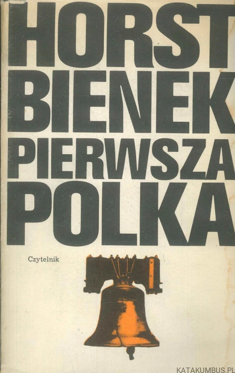 Pierwsza polka. HORST BIENEK