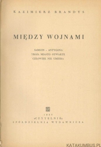 Między wojnami. KAZIMIERZ BRANDYS