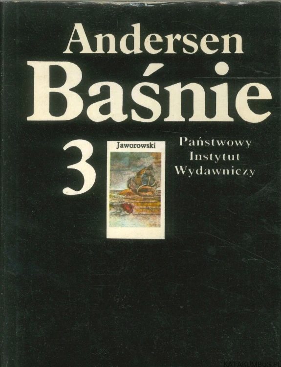 Baśnie tomy I-III. HANS CHRISTIAN ANDERSEN