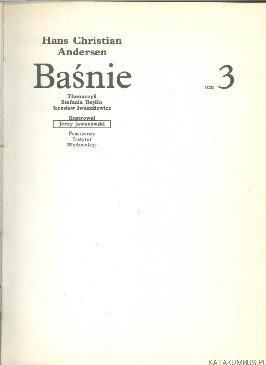 Baśnie tomy I-III. HANS CHRISTIAN ANDERSEN
