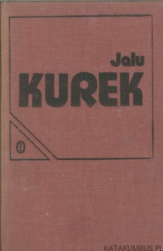 Pisma wybrane. Księga Tatr wtóra. JALU KUREK