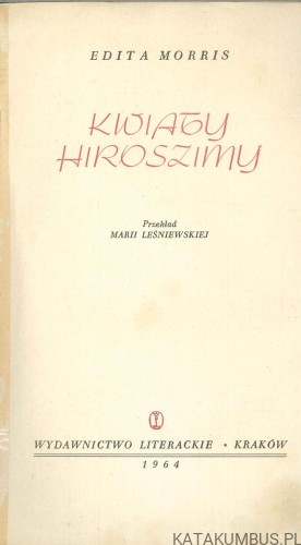 Kwiaty Hiroszimy. EDITA MORRIS