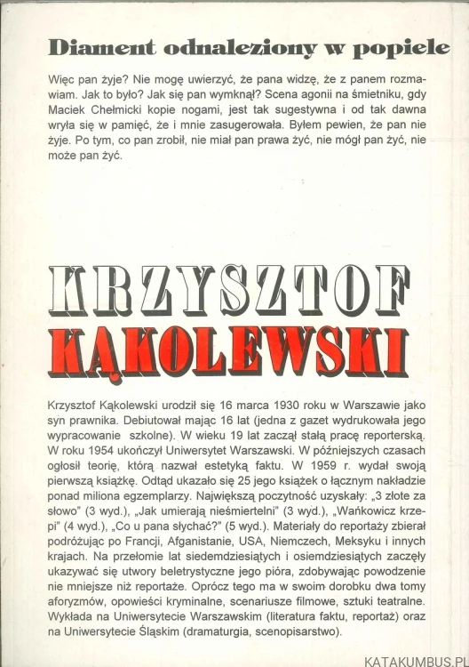 Diament odnaleziony w popiele. KRZYSZTOF KĄKOLEWSKI