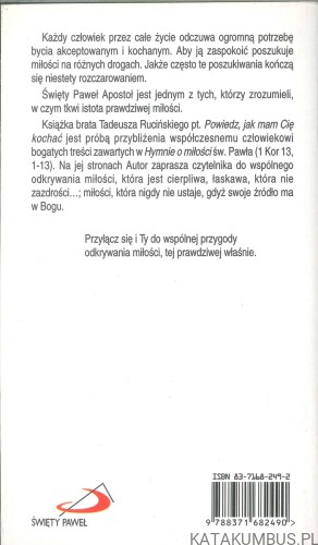 Powiedz, jak mam Cię kochać. TADEUSZ RUCIŃSKI