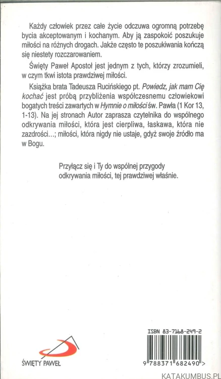 Powiedz, jak mam Cię kochać. TADEUSZ RUCIŃSKI