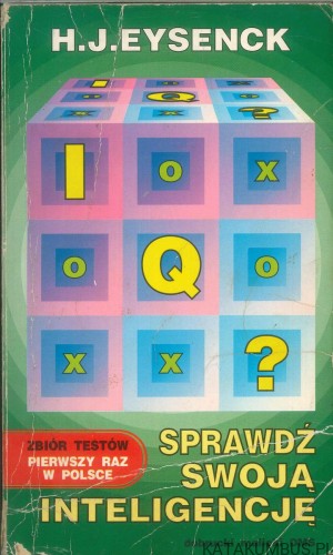Sprawdź swoją inteligencję. H.J. EYSENCK