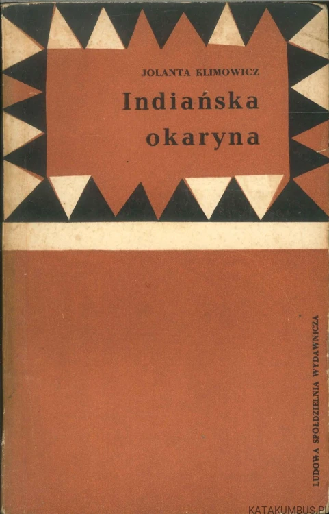 Indiańska okaryna. JOLANTA KLIMOWICZ