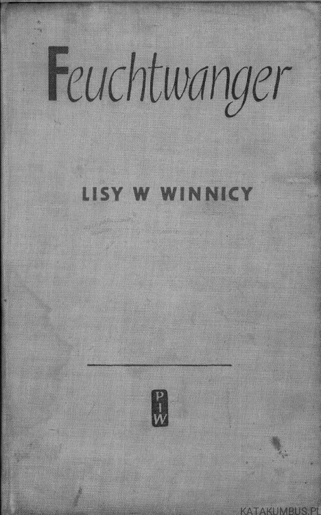 Lisy w winnicy. Tom 1-2. LION FEUCHTWANGER