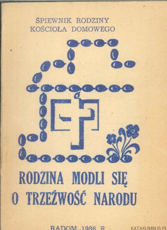 Rodzina modli się o trzeźwość narodu. PRACA ZBIOROWA
