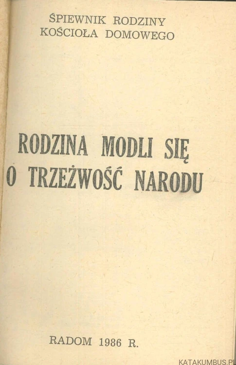Rodzina modli się o trzeźwość narodu. PRACA ZBIOROWA