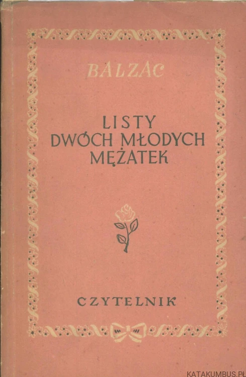 Listy dwóch młodych mężatek. HONORIUSZ BALZAC