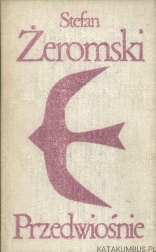 Przedwiośnie. STEFAN ŻEROMSKI