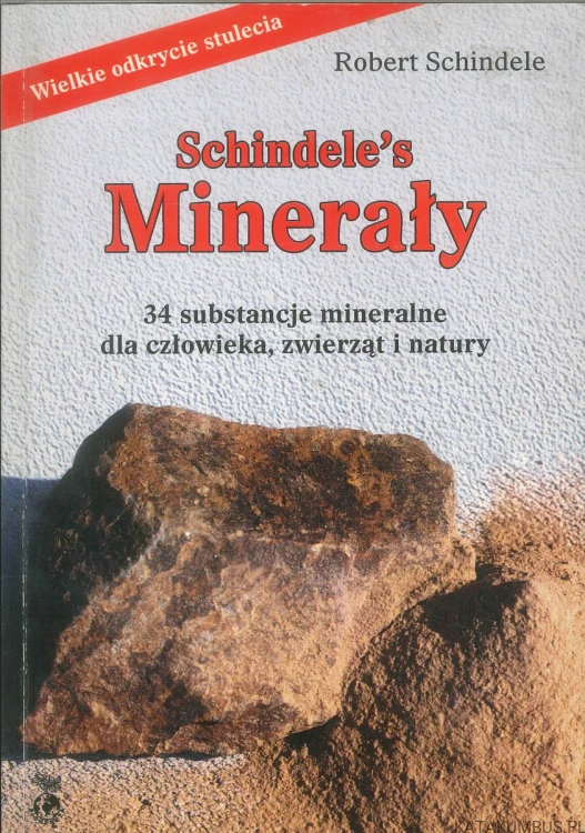 Minerały Schindele's. ROBERT SCHINDELE