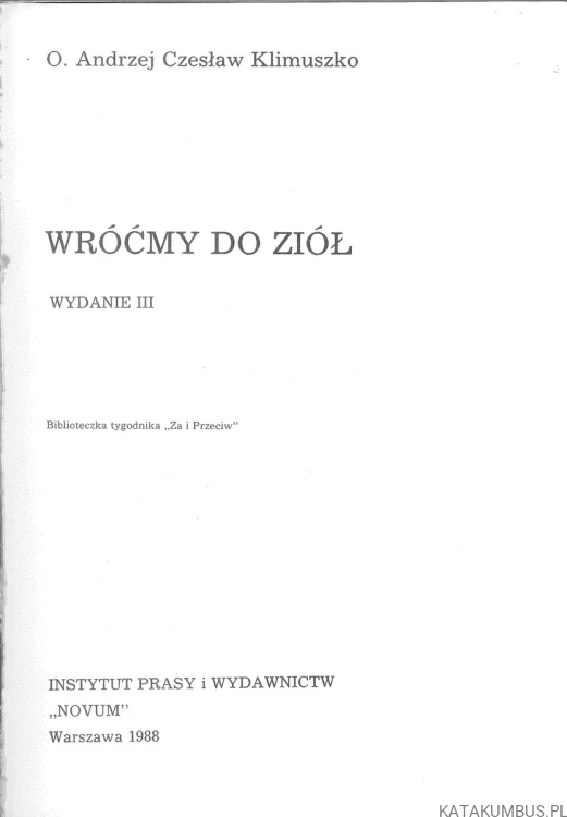 Wróćmy do ziół. ANDRZEJ CZESŁAW KLIMUSZKO