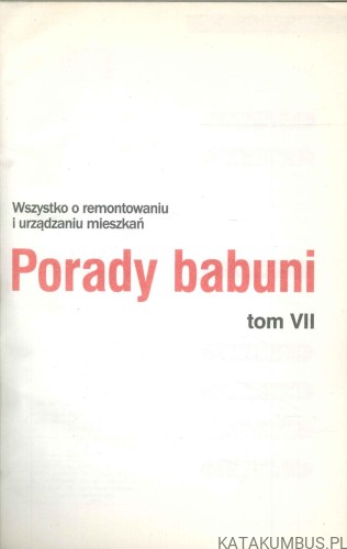 Porady babuni tom VII. PRACA ZBIOROWA