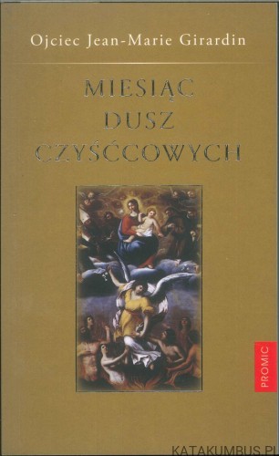 Miesiąc dusz czyśćcowych. JEAN-MARIE GIRARDIN