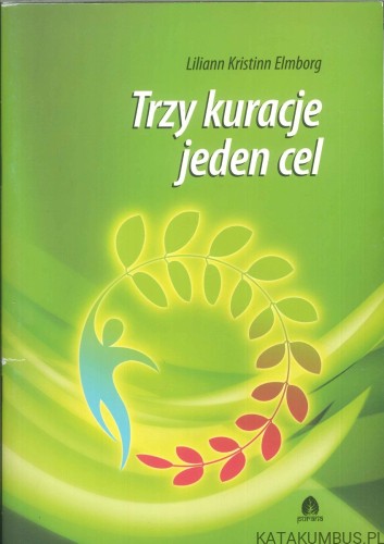Trzy kuracje jeden cel. LILIANN KRISTINN ELMBORG