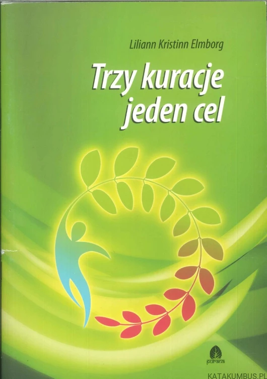 Trzy kuracje jeden cel. LILIANN KRISTINN ELMBORG