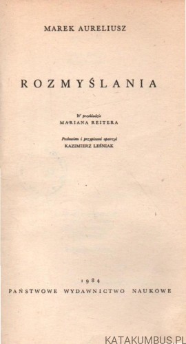 Rozmyślania. MAREK AURELIUSZ