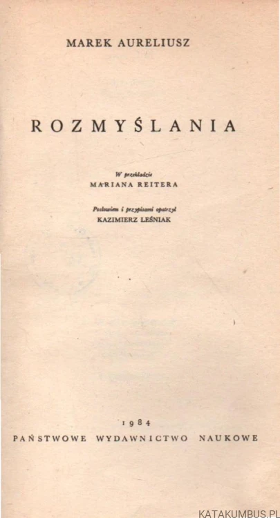 Rozmyślania. MAREK AURELIUSZ