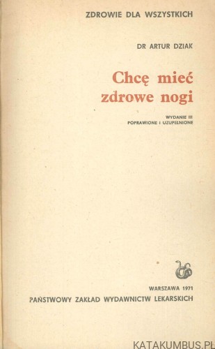 Chcę mieć zdrowe nogi. ARTUR DZIAK