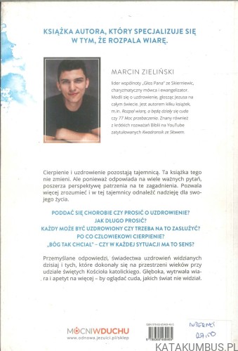 Między cierpieniem a uzdrowieniem. MARCIN ZIELIŃSKI